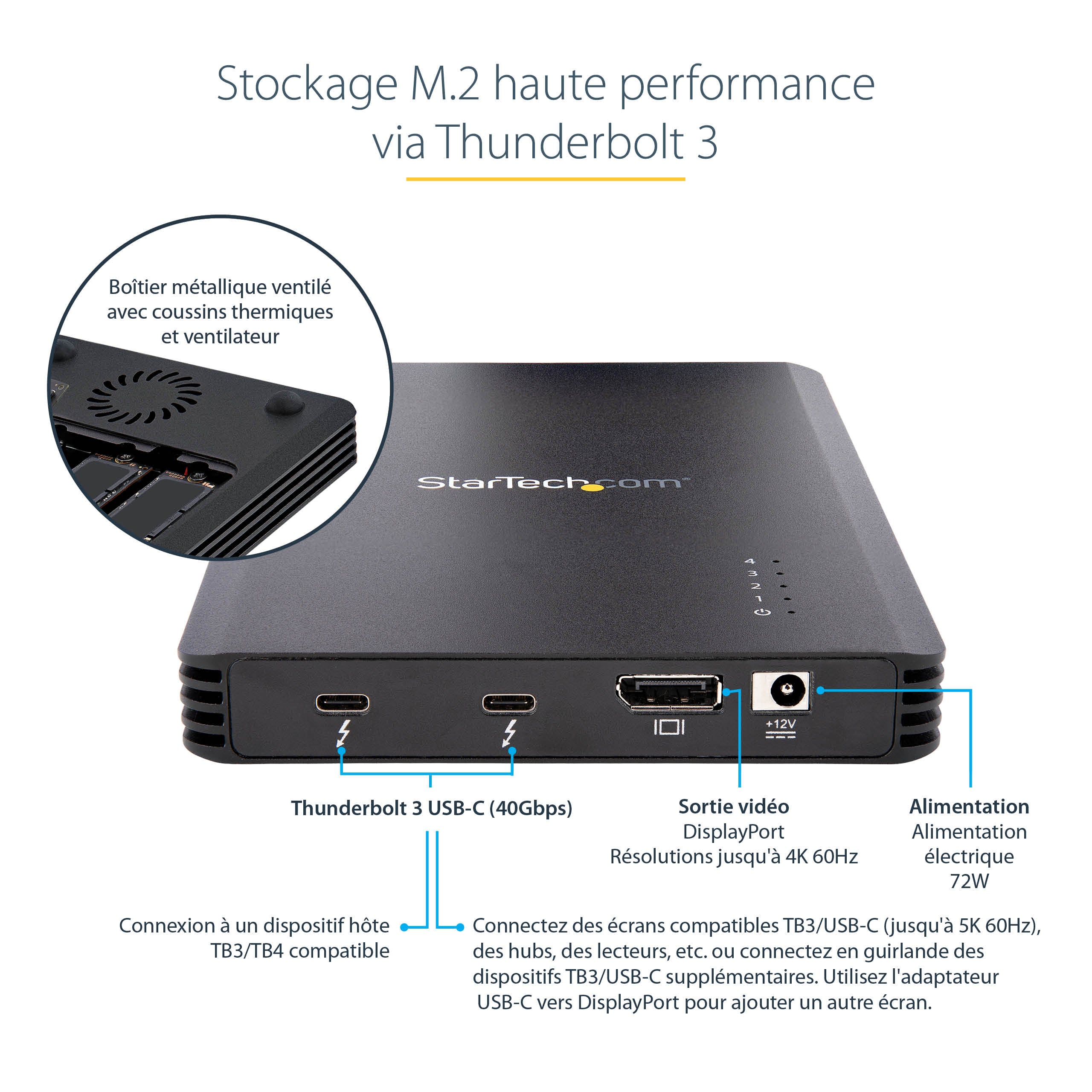 StarTech.com Boîtier SSD M.2 NVMe Thunderbolt 3 à 4 Baies - Boîtier Disque Dur Externe 1 DisplayPort vidéo et 2 Ports TB3 Downstream - Boîtier pour Disque Dur - Boîtier SSD Externe, 40Gbps, Alimentation 72W